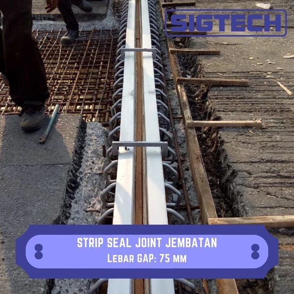 Strip Seal Expansion Joint Jembatan SIG SSM-75