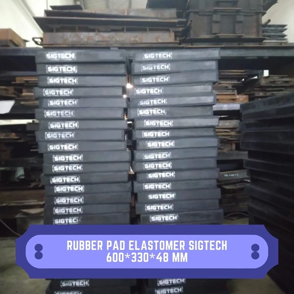 Rubber Pad Elastomer SIGTECH 600*330*48 mm SIG-RP