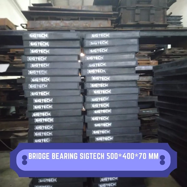 Bridge Bearing SIGTECH 500*400*70 mm