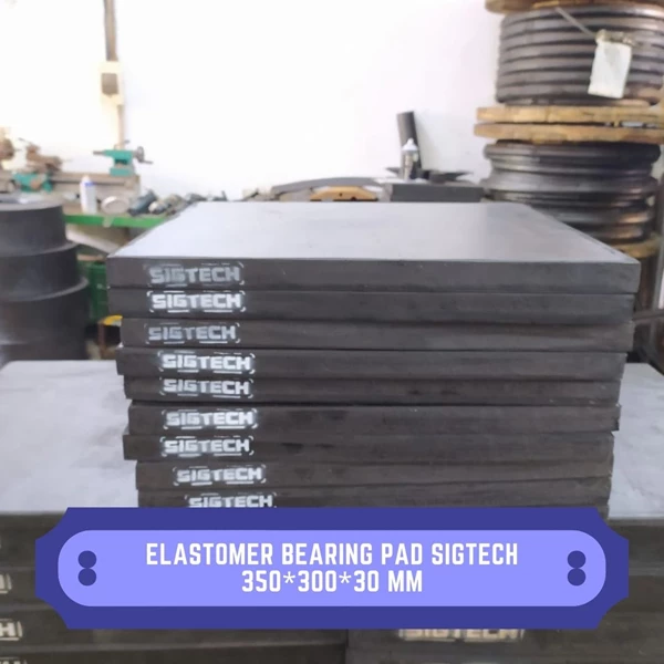 Elastomer Bearing Pad SIGTECH 350*300*30 mm